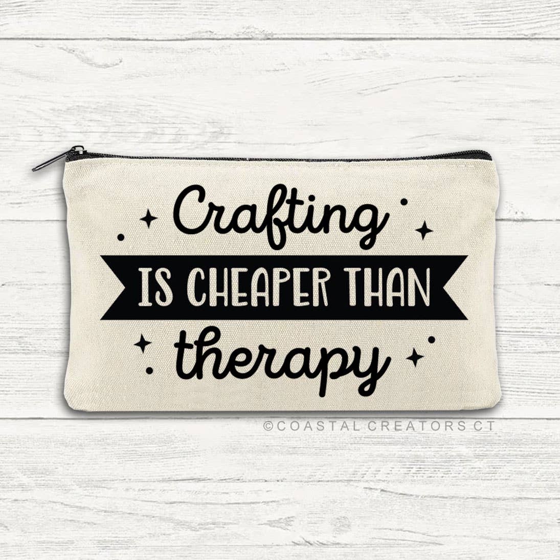 Coastal Creators of Connecticut - Crafting is Cheaper than Therapy Bag