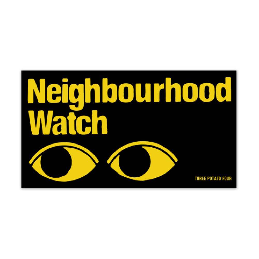 Three Potato Four - Bumper Magnet - Neighborhood Watch