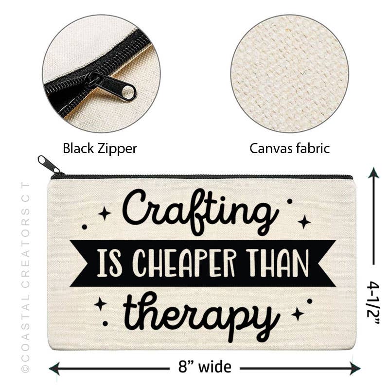 Coastal Creators of Connecticut - Crafting is Cheaper than Therapy Bag