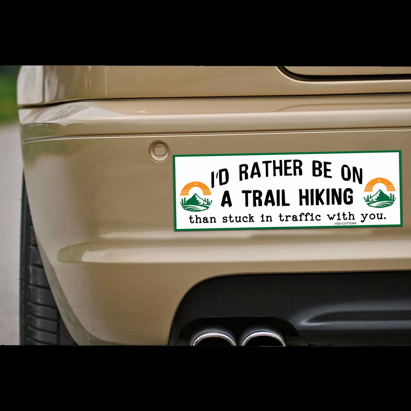 High Cotton Gifts - I'd Rather Be On A Trail Hiking Car Magnet