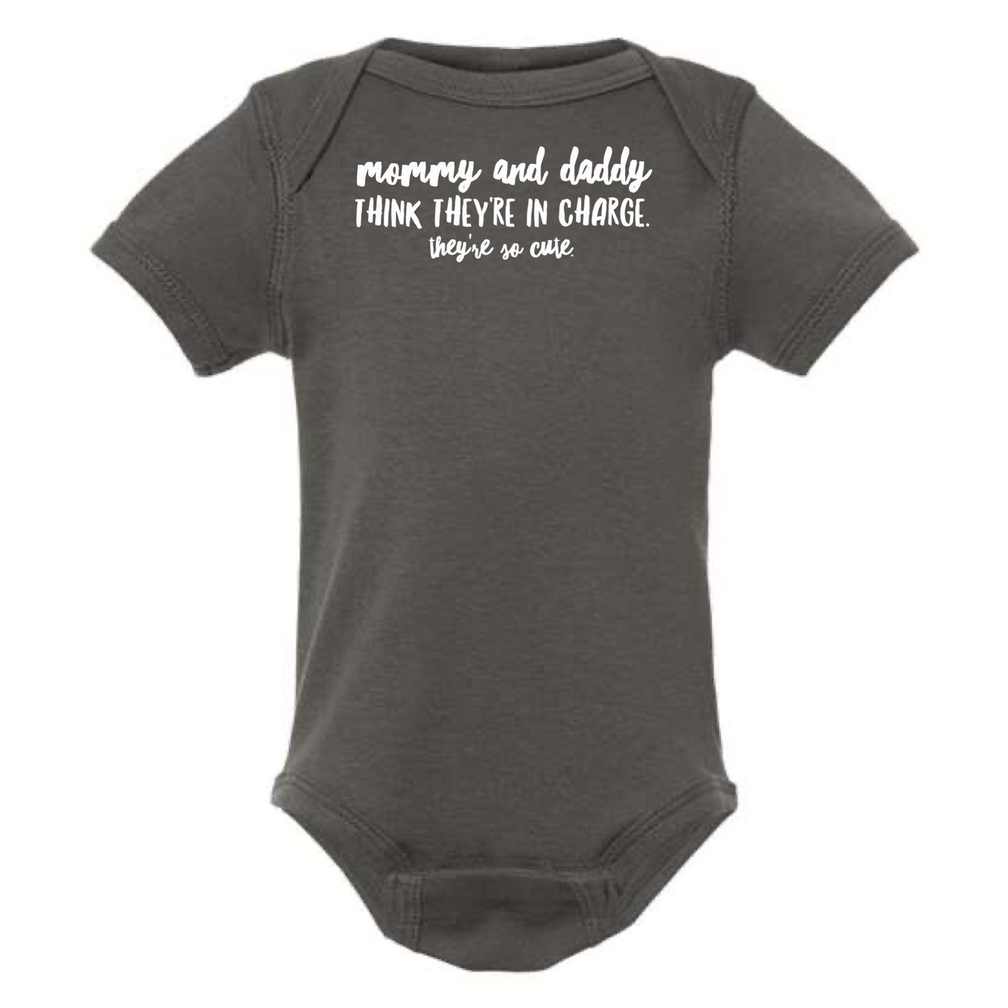 dkhandmade -Mommy and Daddy Think They're In Charge Baby Onesie