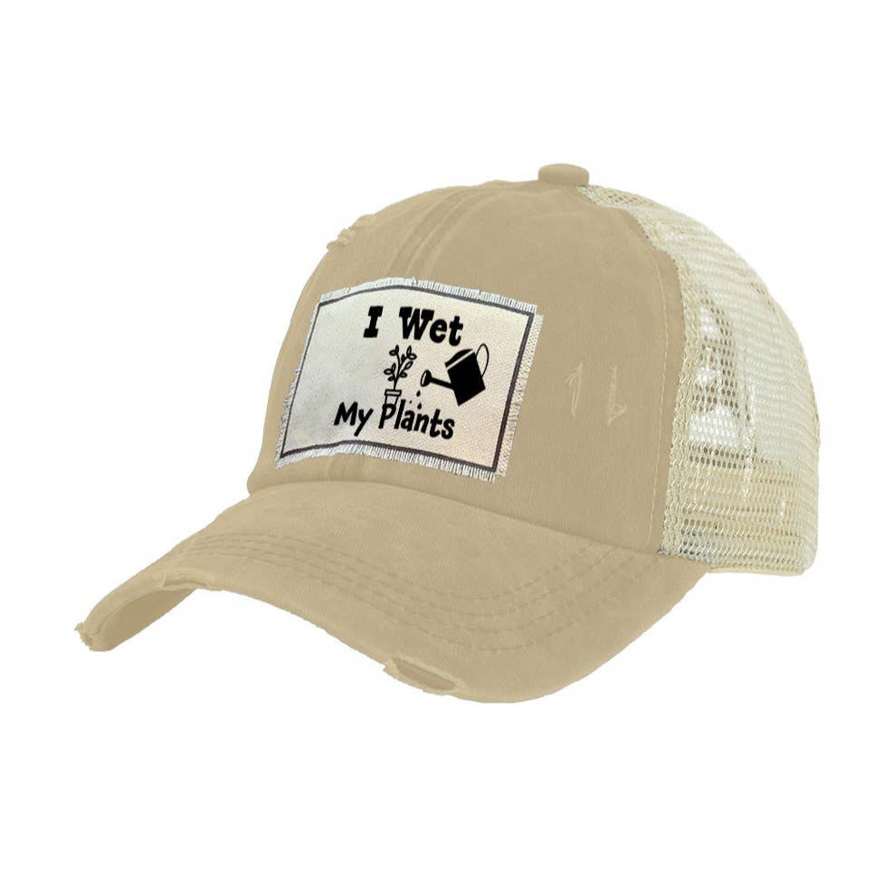 BRIEF INSANITY - I Wet My Plants Vintage Distressed Trucker Adult Hat