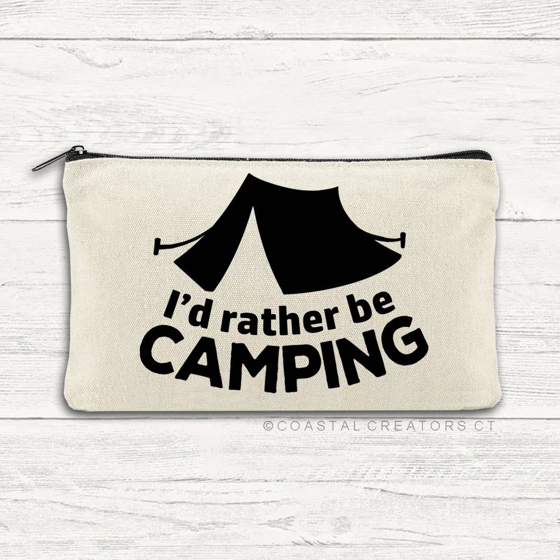 Coastal Creators of Connecticut - I'd Rather Be Camping Storage Bag