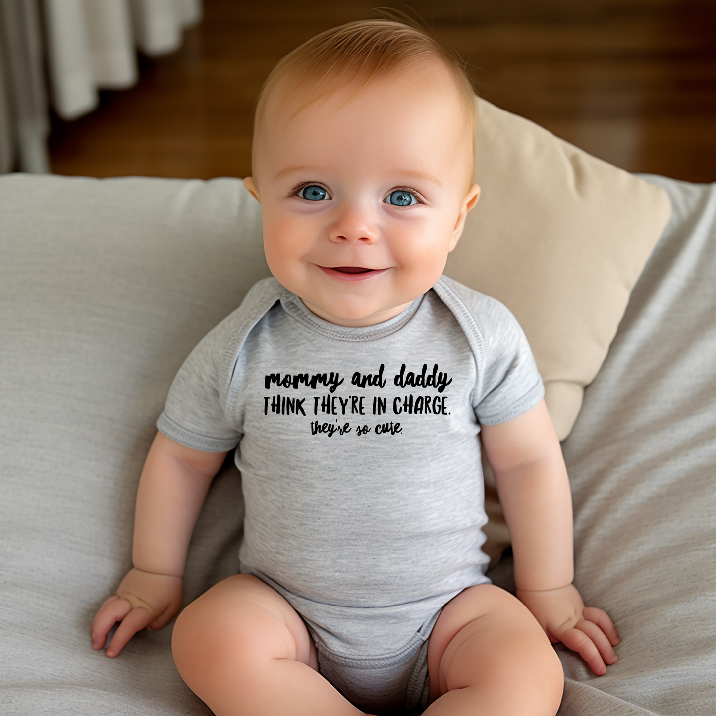 dkhandmade -Mommy and Daddy Think They're In Charge Baby Onesie