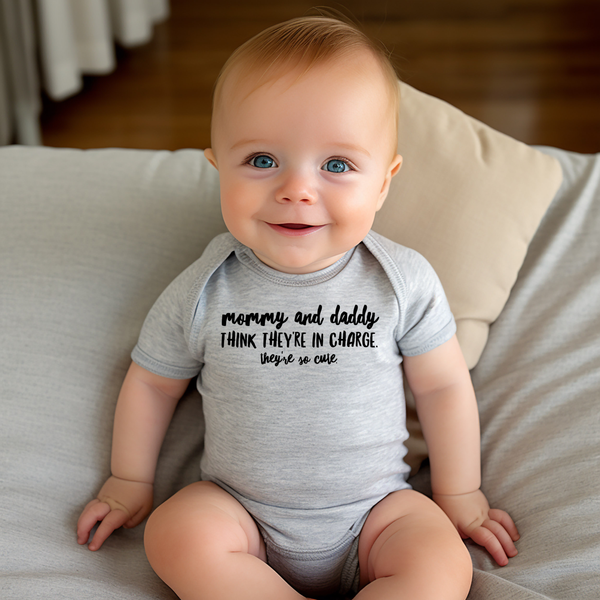 dkhandmade -Mommy and Daddy Think They're In Charge Baby Onesie
