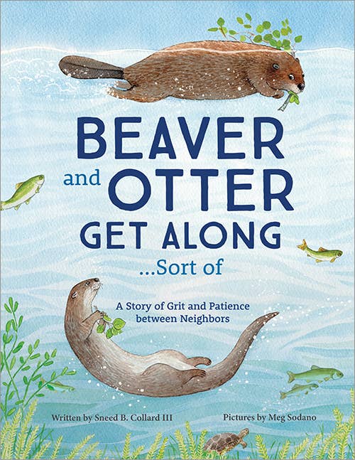 Sourcebooks - Beaver and Otter Get Along...Sort of