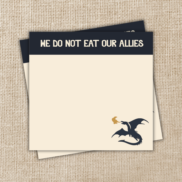 Kingdom of Threads - We Do Not Eat Our Allies Sticky Notes