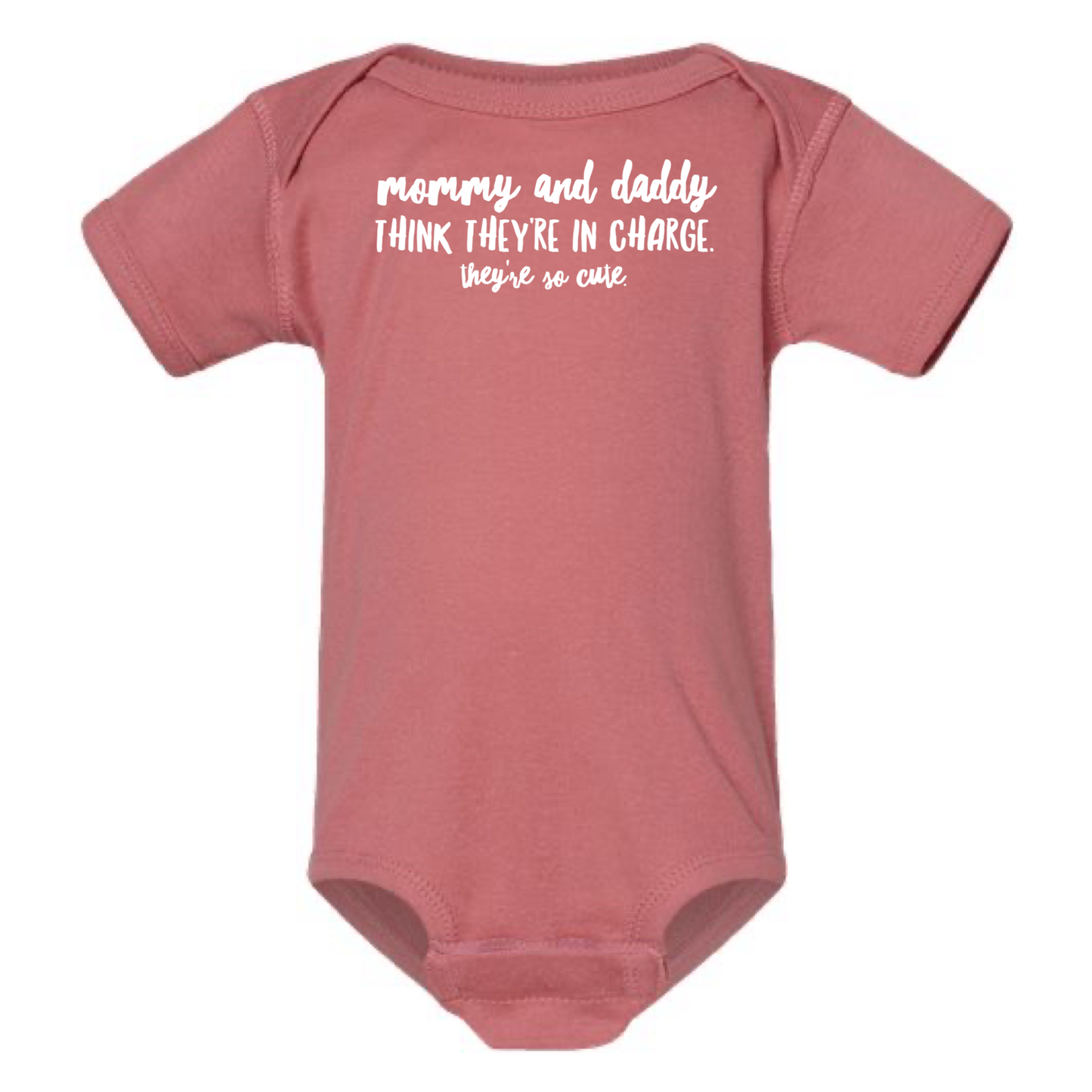 dkhandmade -Mommy and Daddy Think They're In Charge Baby Onesie